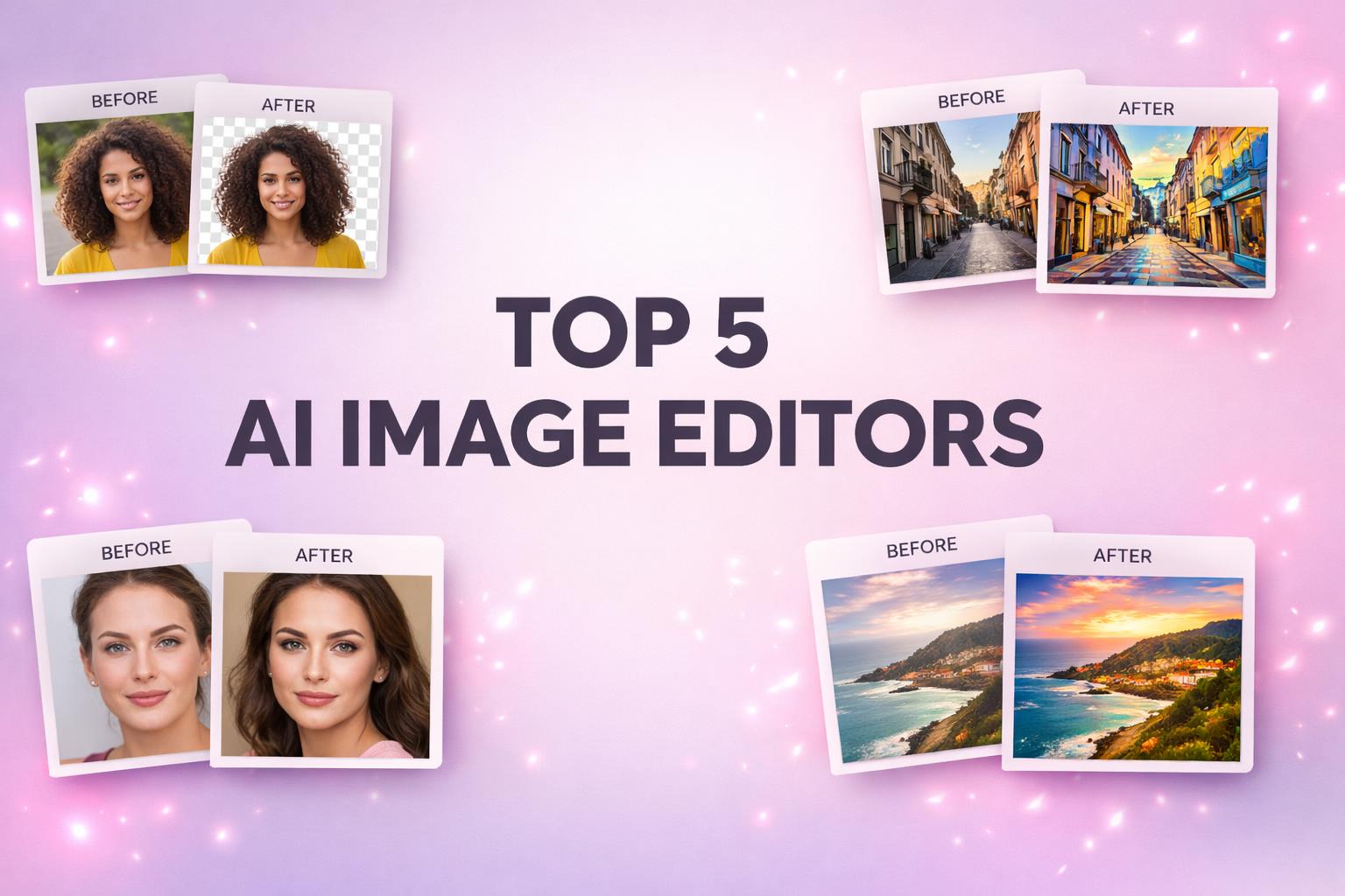 Top 5 AI Image Editors in 2026: A Hands-On Comparison